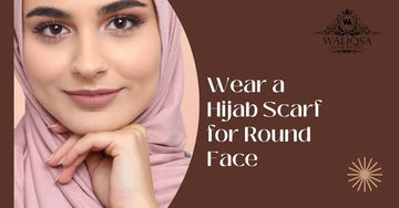 How to Wear a Hijab Scarf for Round Face | Top Guide | waliqsa